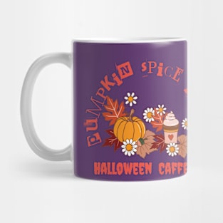 Pumpkin spice is Halloween caffeine Mug